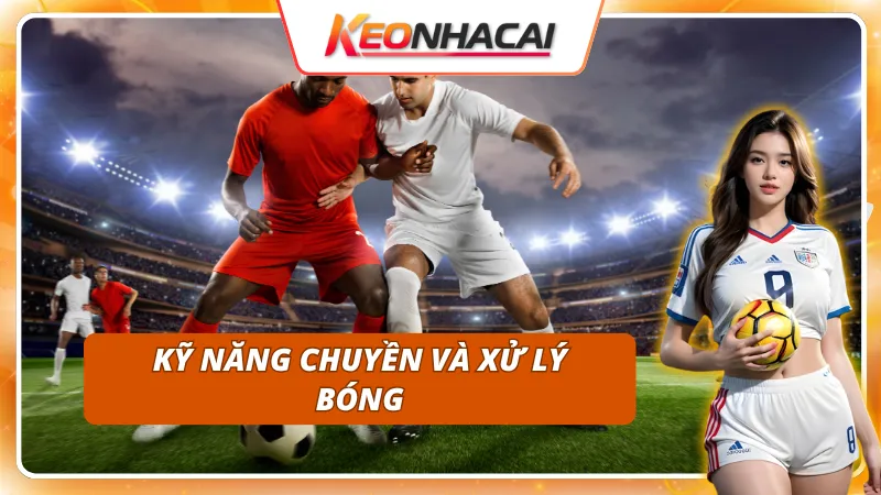 Khám phá kỹ năng chuyền và xử lý bóng của một AM trong bóng đá thực thụ